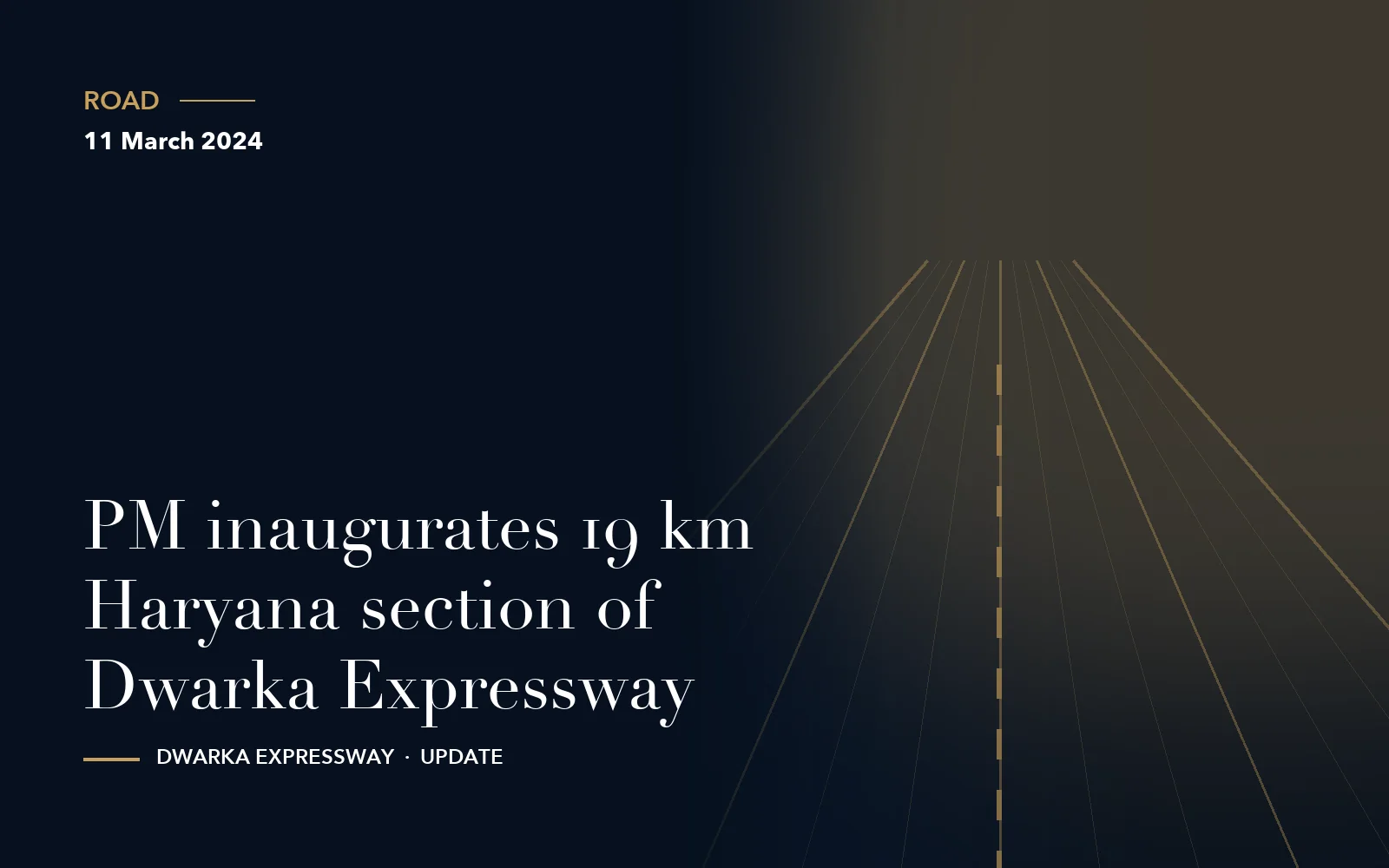 PM inaugurates 19 km Haryana section of Dwarka Expressway