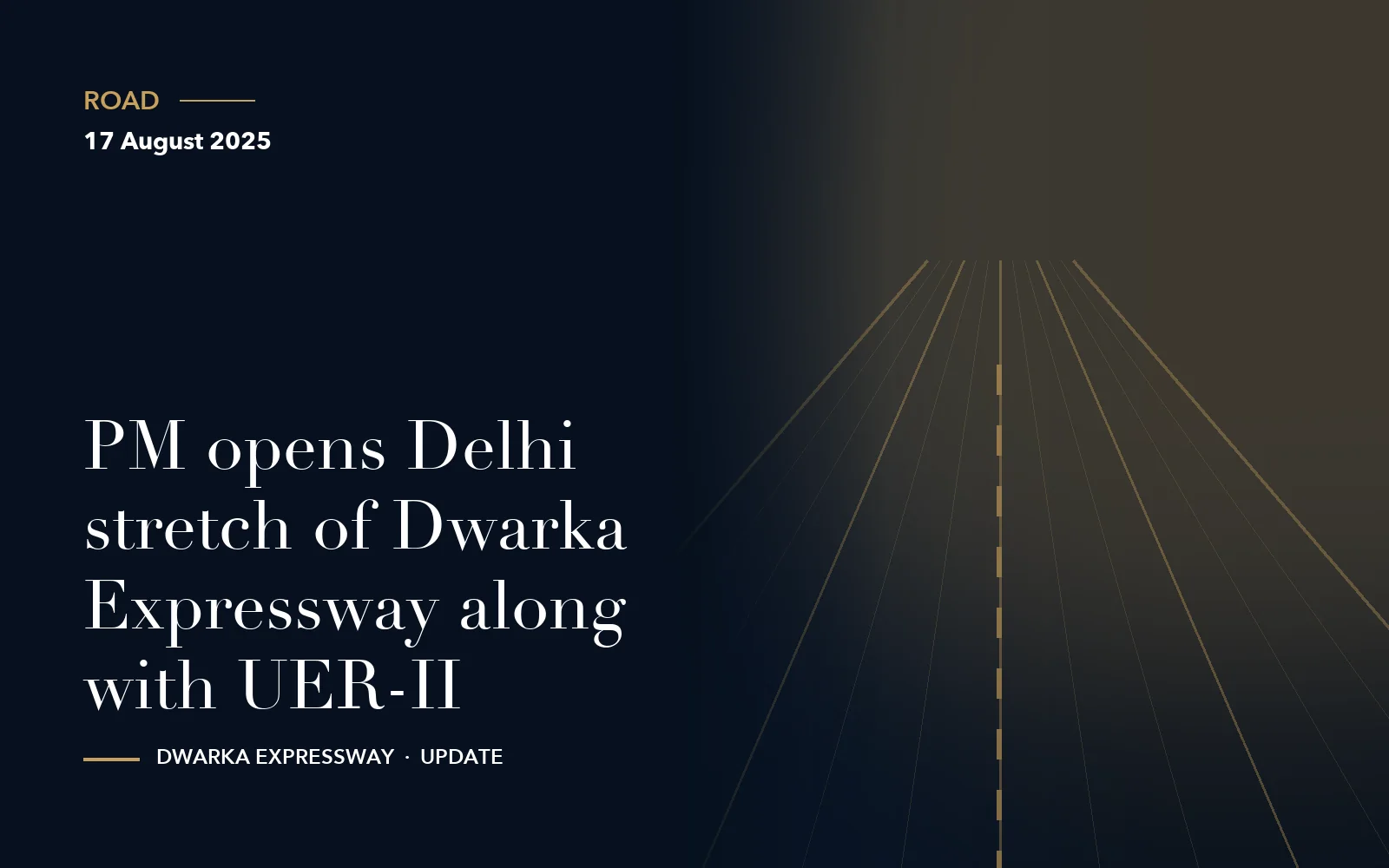 PM opens Delhi stretch of Dwarka Expressway along with UER-II